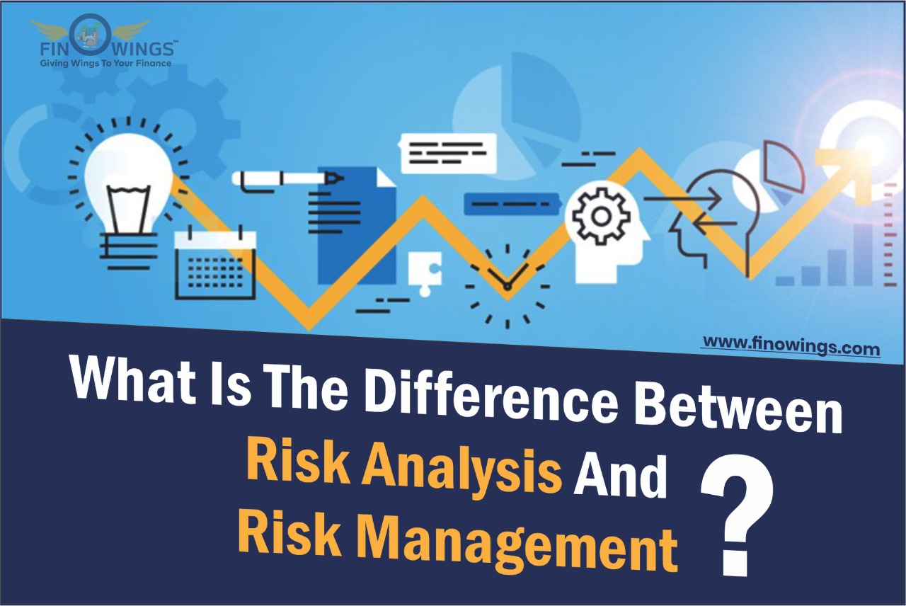 What is the difference between risk analysis and risk management? 